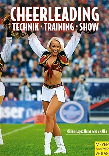 Beispielbild fr Cheerleading: Technik - Training - Show zum Verkauf von medimops