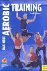 Stock image for Das neue Aerobic-Training for sale by medimops