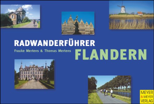 Stock image for Radwanderfhrer Flandern. Von Antwerpen ber Mechelen und Gent nach Brgge und Knokke for sale by medimops