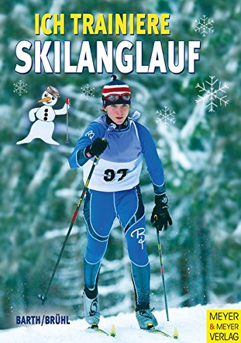 Beispielbild fr Ich trainiere Skilanglauf (Ich lerne, ich trainiere.) zum Verkauf von Buchmarie