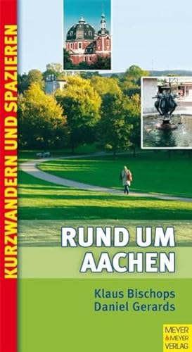 9783898990974: Rund um Aachen. Kurzwandern & Spaziergnge in und um Aachen