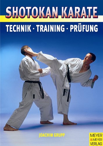 Beispielbild fr Shotokan Karate. Technik, Training, Prfung zum Verkauf von medimops