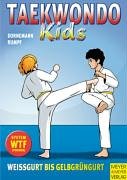 Beispielbild fr Taekwondo - Kids, Bd. 1. Weigurt bis Gelbgrngurt zum Verkauf von medimops