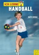 Beispielbild fr Ich lerne Handball (Ich lerne, ich trainiere.) zum Verkauf von Versandantiquariat Felix Mcke