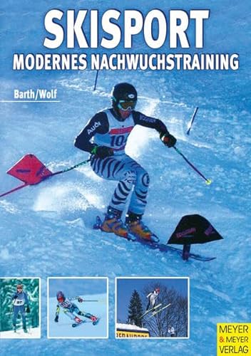 9783898992404: Skisport - Modernes Nachwuchstraining