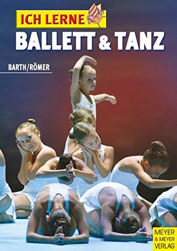 9783898992411: Ich lerne Ballett & Tanz