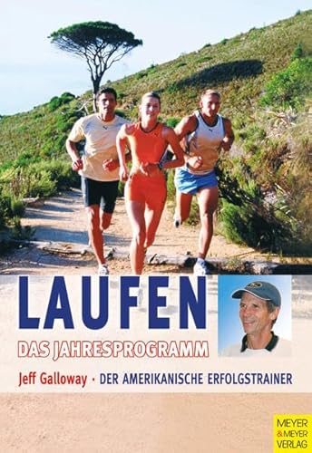 Laufen - Das Jahresprogramm (9783898992763) by Jeff Galloway