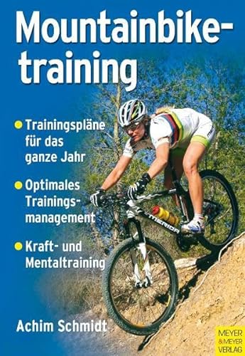 Stock image for Mountainbiketraining - Fr Anfnger und Profis for sale by medimops