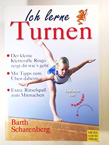 Ich lerne Turnen: Ich lerne . Ich trainiere . - Barth, Katrin,Scharenberg, Swantje