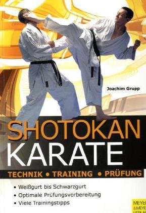 Stock image for Shotokan Karate. Technik, Training, Prfung for sale by medimops