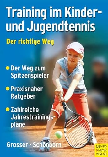 Stock image for Training im Kinder- und Jugendtennis - Der richtige Weg for sale by medimops