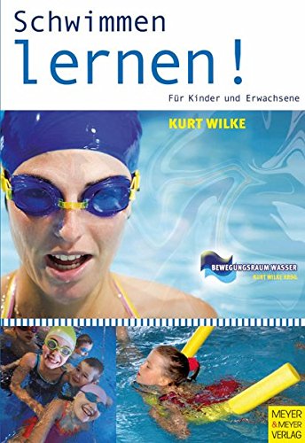 9783898994750: Schwimmen Lernen für Kinder und Erwachsene