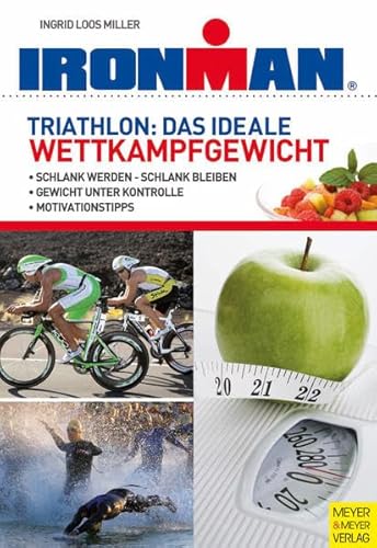 Stock image for Triathlon - Das ideale Wettkampfgewicht for sale by medimops