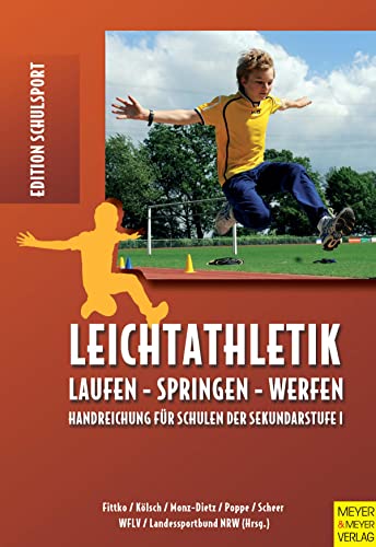 Stock image for Leichtathletik - Handreichungen fr Schulen der Sekundarstufe 1 for sale by GreatBookPrices