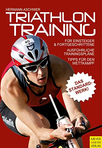 Beispielbild fr Triathlontraining: Fr Einsteiger und Fortgeschrittene. Ausfhrliche Trainingsplne. Tipps fr den Wettkampf zum Verkauf von medimops