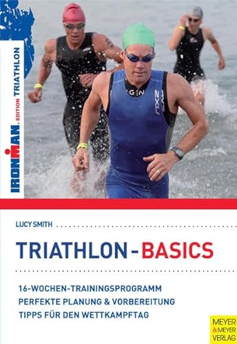 Triathlon Basics (9783898996624) by Lucy Mack Smith