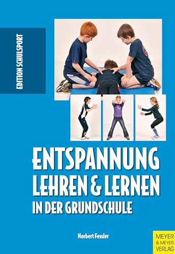 Stock image for Entspannung lehren und lernen in der Grundschule for sale by medimops