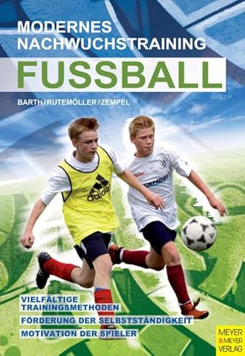 Stock image for Fuball - Modernes Nachwuchstraining for sale by medimops