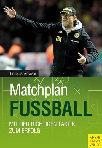 Beispielbild fr Matchplan Fuball: Mit der richtigen Taktik zum Erfolg zum Verkauf von medimops