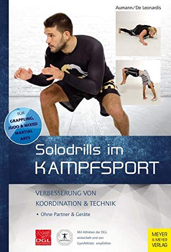 Beispielbild fr Solodrills im Kampfsport: Verbesserung von Koordination & Technik zum Verkauf von medimops