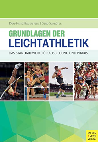 Stock image for Grundlagen der Leichtathletik: Das Standardwerk fr Ausbildung und Praxis for sale by Revaluation Books