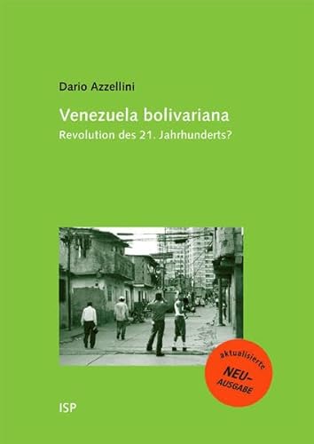 Venezuela Bolivariana - Revolution des 21. Jahrhunderts?