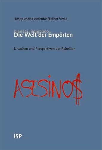 Beispielbild fr Die Welt der Emprten. Ursachen und Perspektiven der Rebellion, zum Verkauf von modernes antiquariat f. wiss. literatur