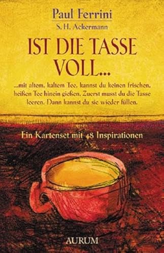 Ist die Tasse voll... (9783899010220) by Paul Ferrini