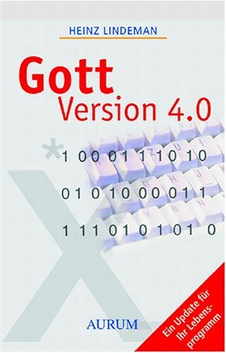 Beispielbild fr Gott Version 4.0: Ein Update fr ihr Lebensprogramm zum Verkauf von Versandantiquariat Felix Mcke