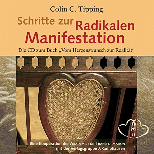 Beispielbild fr Schritte zur Radikalen Manifestation / CD: Die CD zum Buch "Vom Herzenswunsch zur Realitt": Die CD zum Buch "Vom Herzenswunsch zur Realitt" zum Verkauf von medimops