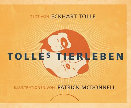 Tolles Tierleben - Tolle, Eckhart