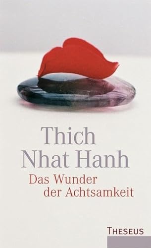 9783899012385: Das Wunder der Achtsamkeit: Einfhrung in die Meditation