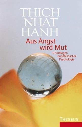 Aus Angst wird Mut (9783899012392) by Thich Nhat Hanh