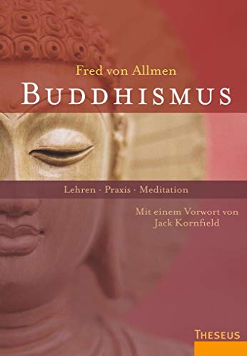 9783899012552: Buddhismus: Lehren - Praxis - Meditation