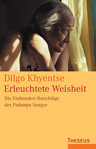 Erleuchtete Weisheit (9783899015805) by Dilgo Khyentse