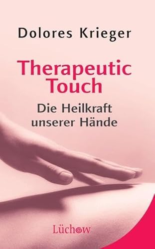 9783899016277: Therapeutic Touch