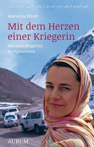 9783899017120: Mit dem Herzen einer Kriegerin: Mut und Mitgefhl in Afghanistan