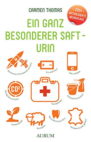 9783899019049: Ein ganz besonderer Saft - Urin