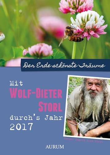 Beispielbild fr Mit Wolf-Dieter Storl durchs Jahr 2017 zum Verkauf von medimops