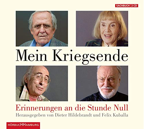 Mein Kriegsende - Erinnerungen an die Stunde Null: Erinnerungen an die Stunde Null (Auswahl) - Hildebrandt, Dieter