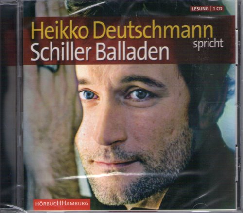 9783899032161: Heikko Deutschmann spricht Schiller Balladen. CD