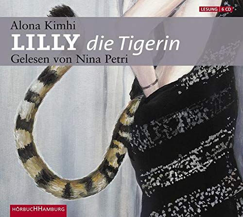 9783899032802: Lilly die Tigerin. 6 CDs