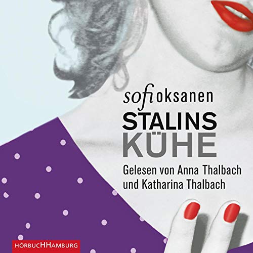 Stalins Kühe: 6 CDs - Oksanen, Sofi
