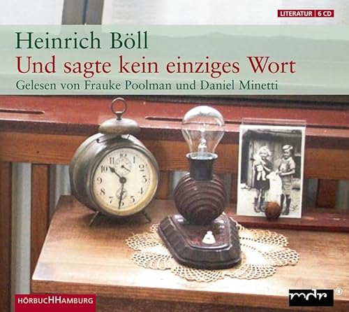 Und sagte kein einziges Wort - Heinrich Böll