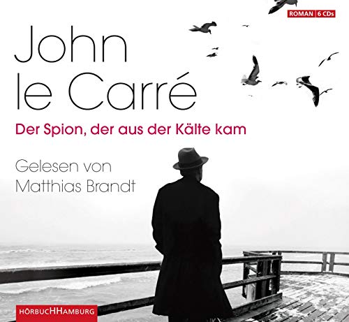 Der Spion, der aus der Kälte kam: 6 CDs - Carré, John le