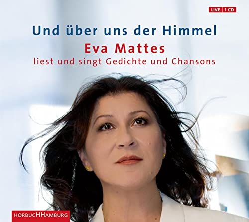 9783899036473: Und ber uns der Himmel: Lyrik und Chanson: 1 CD