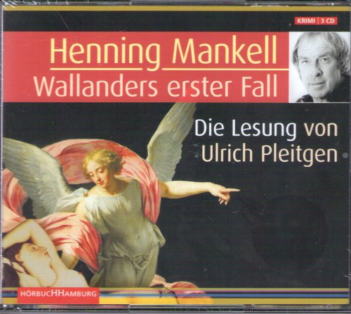 Wallanders erster Fall (Ein Kurt-Wallander-Krimi 1), 3 Audio-CD : 3 CDs - Henning Mankell