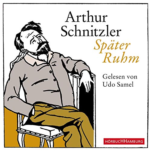9783899038460: Schnitzler, A: Spter Ruhm/3 CDs