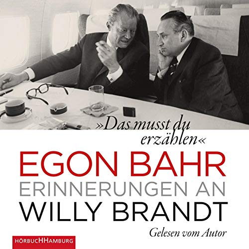 Beispielbild fr Das musst du erzhlen": Erinnerungen an Willy Brandt: 4 CDs zum Verkauf von medimops