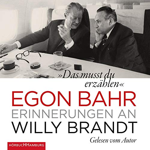 9783899038866: "Das musst du erzhlen": Erinnerungen an Willy Brandt